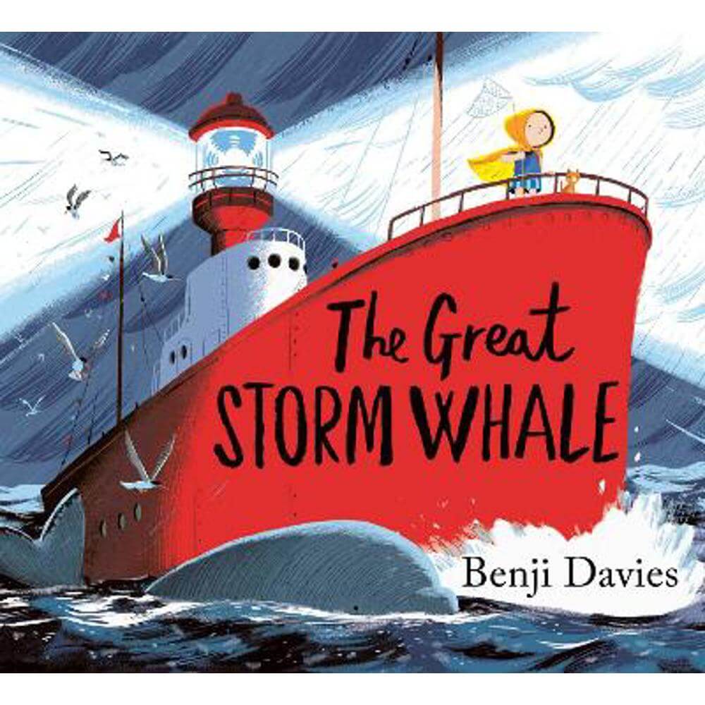 The Great Storm Whale (Hardback) - Benji Davies